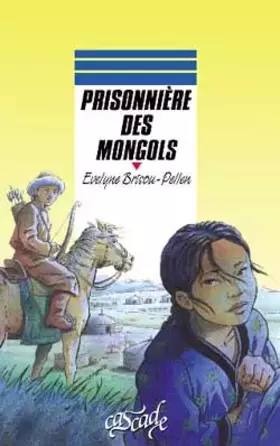 Couverture du produit · Prisonniere de Mongols