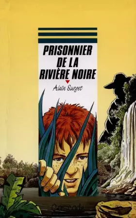 Couverture du produit · Prisonnier de la rivière noire