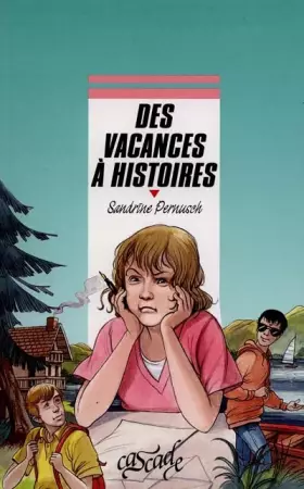 Couverture du produit · Des vacances à histoires