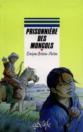 Couverture du produit · Prisonnière des Mongols
