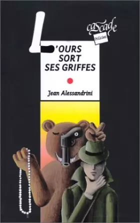 Couverture du produit · L'ours sort ses griffes