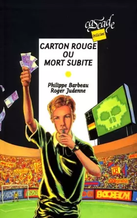 Couverture du produit · Carton rouge ou mort subite