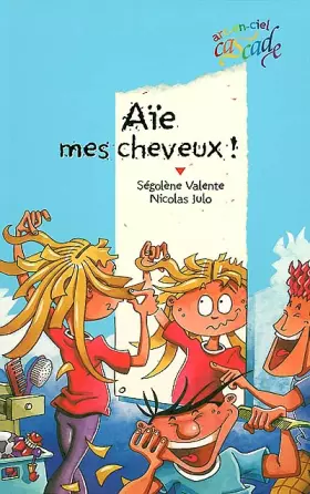 Couverture du produit · Aïe, mes cheveux !