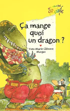 Couverture du produit · Ca mange quoi, un dragon ?