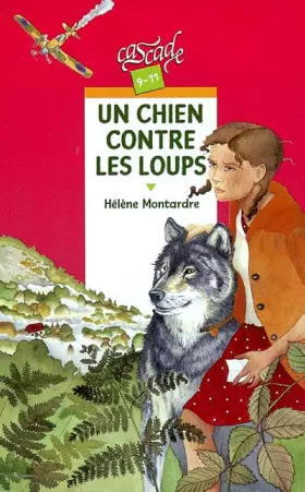 Couverture du produit · Un chien contre les loups
