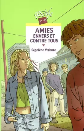 Couverture du produit · Amies envers et contre tous
