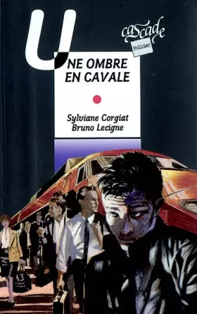 Couverture du produit · Une Ombre en cavale