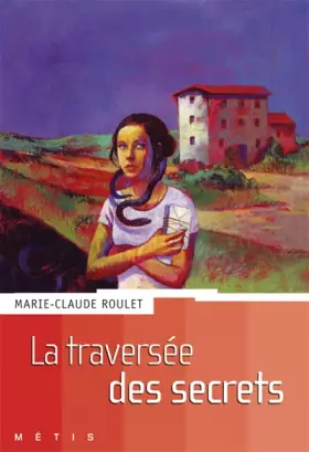 Couverture du produit · La traversée des secrets