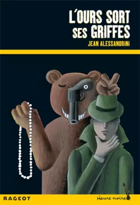 Couverture du produit · L'ours sort ses griffes