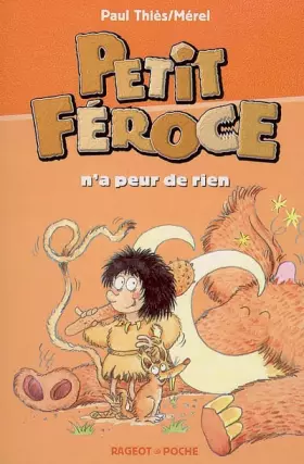 Couverture du produit · Petit Féroce n'a peur de rien
