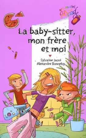 Couverture du produit · La baby-sitter, mon frère et moi