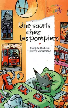 Couverture du produit · Une souris chez les pompiers