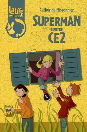 Couverture du produit · Laure et compagnie : Superman contre CE2