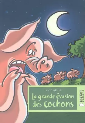 Couverture du produit · La grande évasion des cochons
