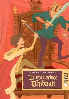 Couverture du produit · Le vrai prince Thibault