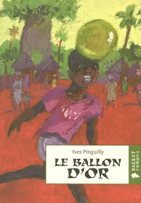 Couverture du produit · Le ballon d'or