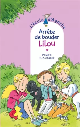Couverture du produit · Arrête de bouder Lilou