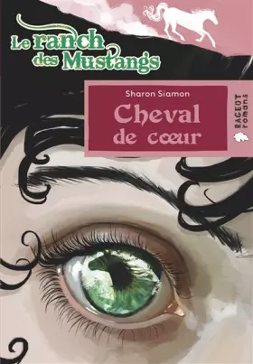 Couverture du produit · Cheval de coeur (Le ranch des Mustangs)