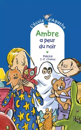 Couverture du produit · Ambre a peur du noir