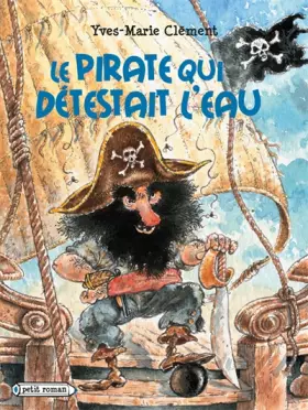 Couverture du produit · Le pirate qui détestait l'eau