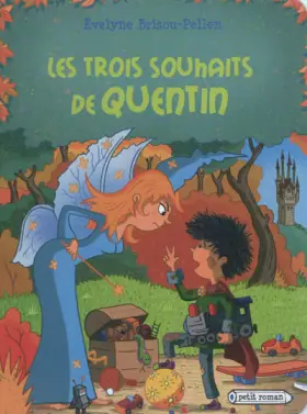 Couverture du produit · Les trois souhaits de Quentin