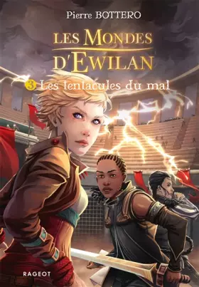 Couverture du produit · Les tentacules du mal: Les mondes d'Ewilan