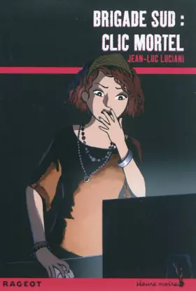 Couverture du produit · Brigade sud : clic mortel