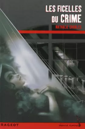 Couverture du produit · Les ficelles du crime