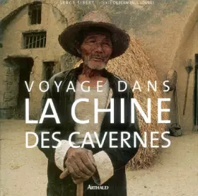 Couverture du produit · Voyage dans la Chine des cavernes