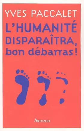 Couverture du produit · L'Humanité disparaîtra, bon débarras !