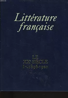Couverture du produit · LE 20EME SIECLE. Tome 1, 1896-1920