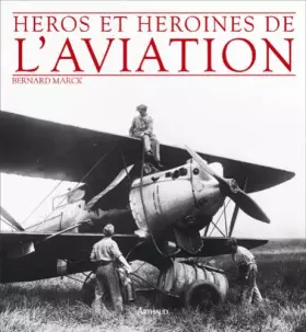 Couverture du produit · Héros et héroïnes de l'aviation