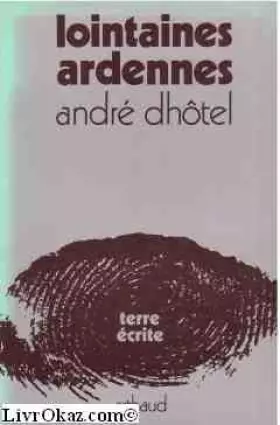 Couverture du produit · Lointaines ardennes