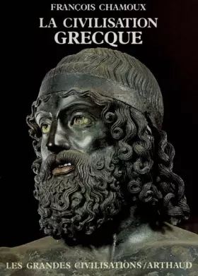 Couverture du produit · La civilisation grecque