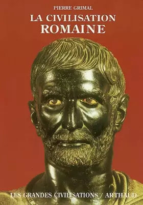 Couverture du produit · La Civilisation romaine