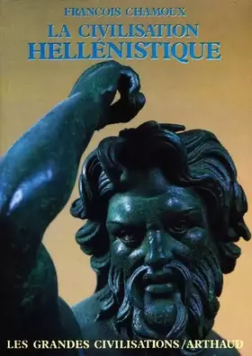 Couverture du produit · La civilisation hellénistique