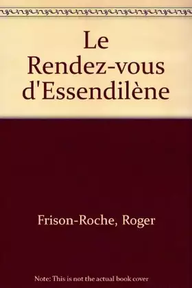 Couverture du produit · Le Rendez-vous d'Essendilène