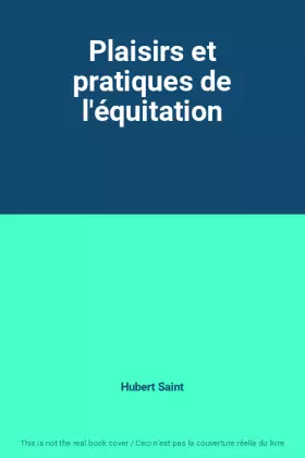 Couverture du produit · Plaisirs et pratiques de l'équitation