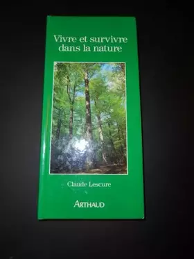Couverture du produit · Vivre et survivre dans la nature