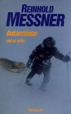 Couverture du produit · Antarctique ciel et enfer