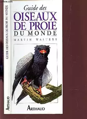 Couverture du produit · Guide des oiseaux de proie du monde