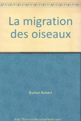 Couverture du produit · La migration des oiseaux