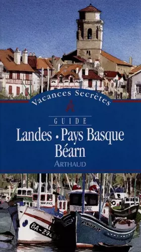 Couverture du produit · Landes - Pays basque - Béarn