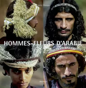 Couverture du produit · Hommes-fleurs d'Arabie
