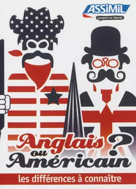 Couverture du produit · Anglais ou américain ? : Les différences à connaître