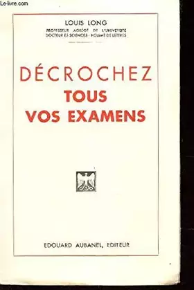 Couverture du produit · Décrochez tous vos examens