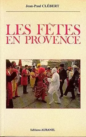Couverture du produit · Les Fêtes en provence