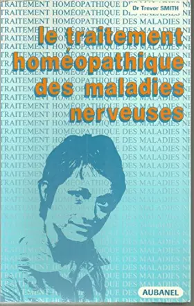 Couverture du produit · Le traitement homéopathique des maladies nerveuses