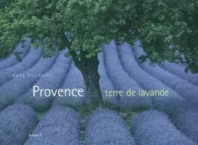 Couverture du produit · Provence, terre de lavande