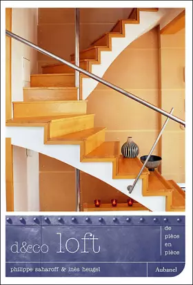 Couverture du produit · D&co, N° : Loft : De pièce en pièce